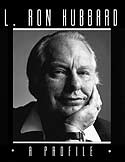 L. Ron Hubbard: A Profile