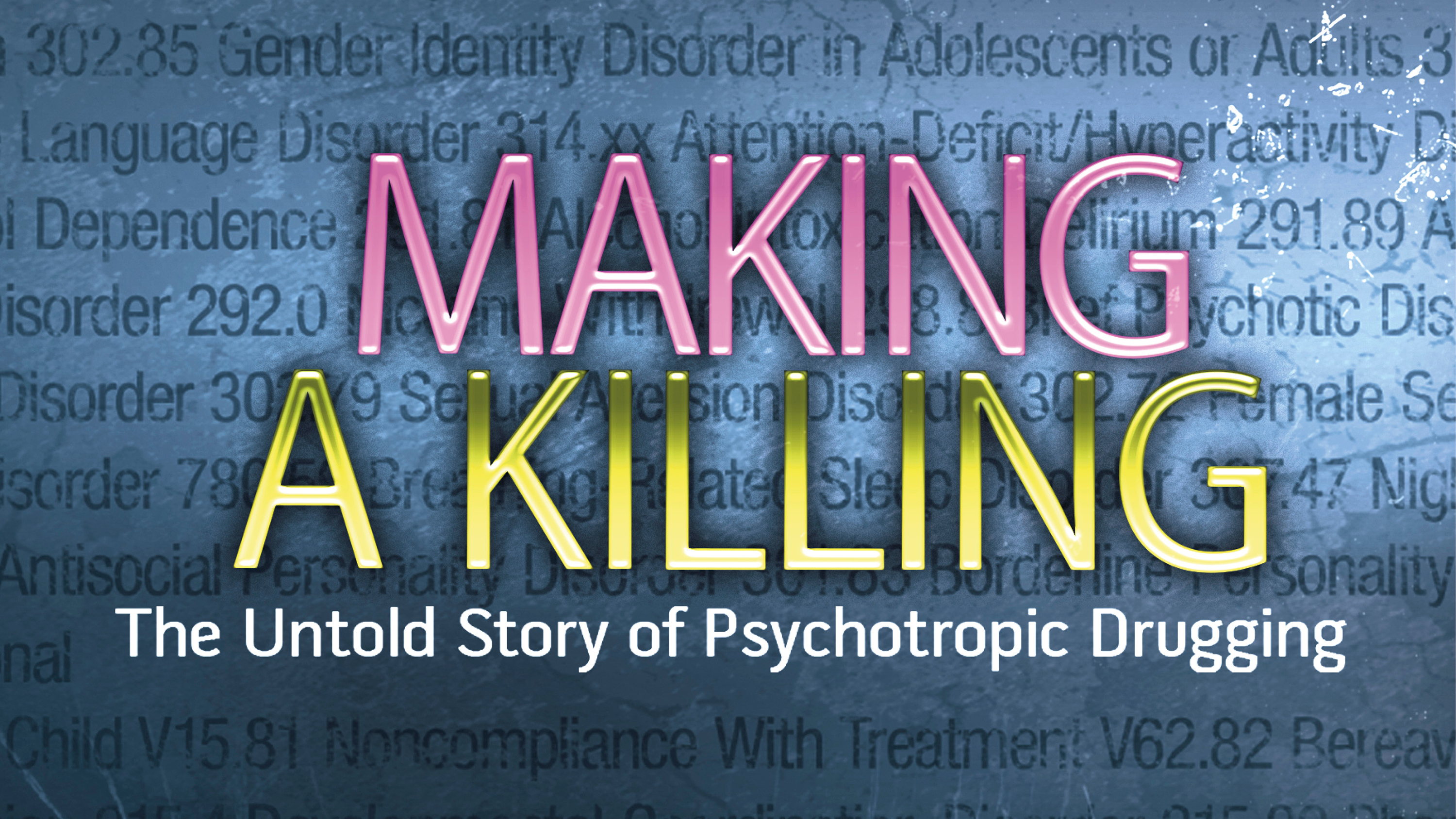 making a killing the untold story of psychotropic drugging