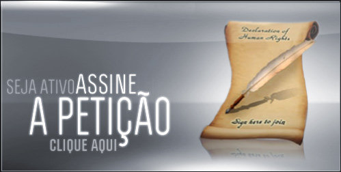 SEJA ATIVO ASSINE A PETIÇÃO   CLIQUE AQUI
