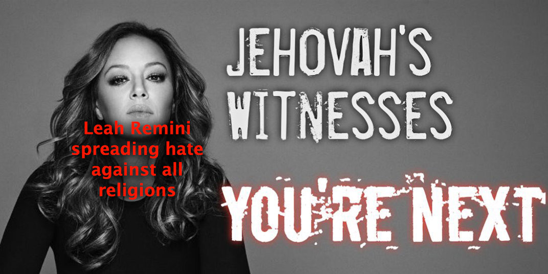 leah-remini-hate-jehovas-witnesses
