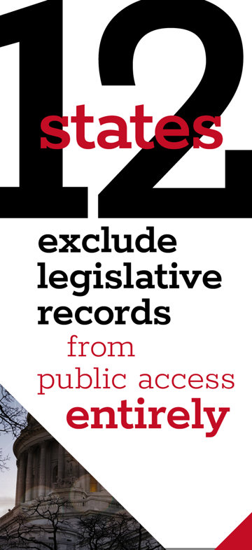 Twelve states exclude legislative records from public access entirely