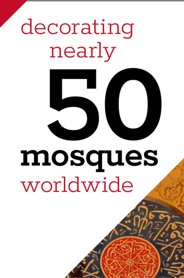 Decorating nearly 50 mosques worldwide