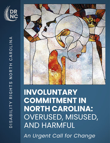 Involuntary Commitment in NC Report