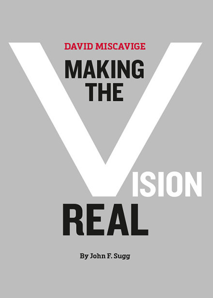 Making the Vision Real | Freedom Magazine
