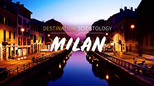 Destination : Scientology. Milan