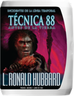 Técnica 88: Incidentes de la Línea Temporal Antes de la Tierra