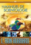 Le Manuel de Scientologie : outils pour la vie 