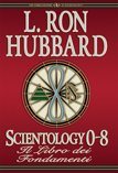 Scientology 0-8: Il Libro dei Fondamenti