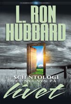 Scientology: Et nyt syn på livet