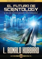El futuro de Scientology y de la Civilización Occidental