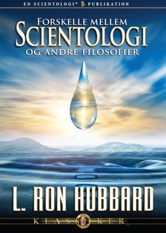Forskelle mellem Scientology og andre filosofier
