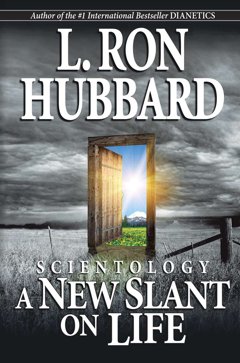 Scientology: A New Slant on Life