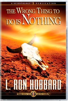 The Wrong Thing To Do Is Nothing