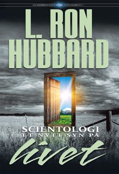 Scientologi: Et nytt syn på livet