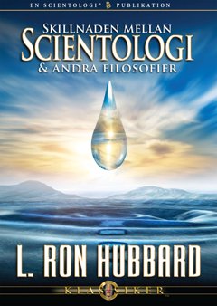 Skillnaden mellan Scientologi och andra filosofier