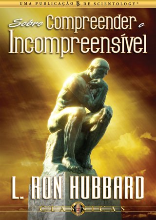  Sobre Compreender o Incompreensível   