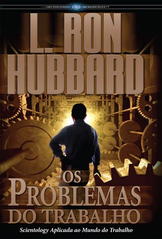  Os Problemas do Trabalho   