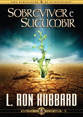  Sobreviver e Sucumbir   