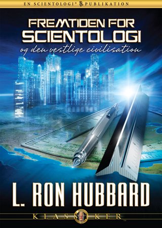Fremtiden for Scientology og den vestlige civilisation