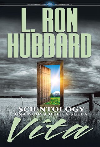 Scientology: Una Nuova Ottica sulla Vita