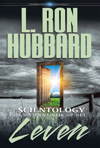 Scientology: Een Nieuwe Kijk op het Leven