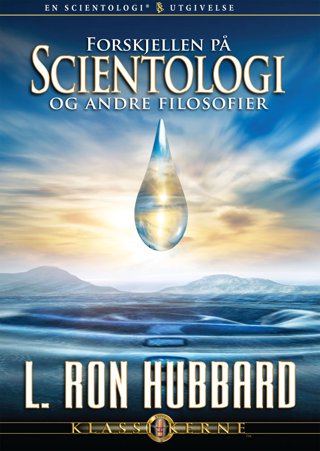 Forskjellen på Scientologi og andre filosofier