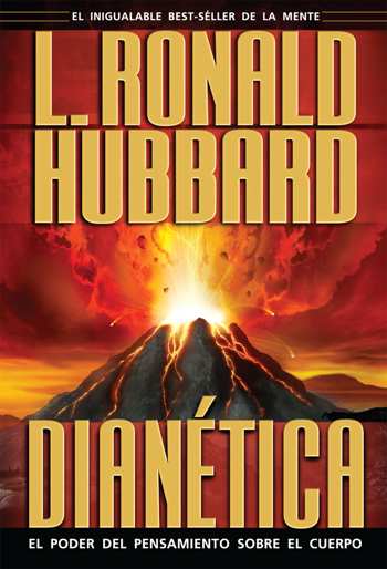 Dianética: El Poder del Pensamientosobre el Cuerpo