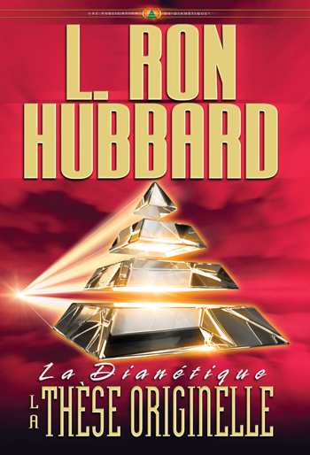 La Dianétique : la thèse originelle