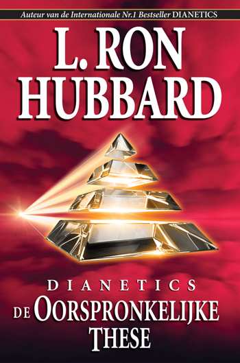 Dianetics: De Oorspronkelijke These