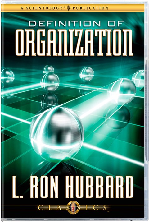 Definition Of Organization By L Ron Hubbard