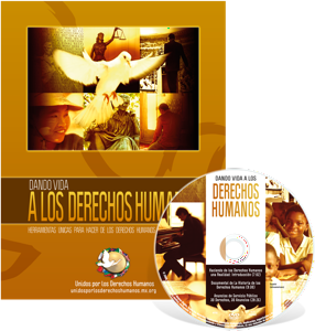 Kit Informativo: Dando Vida a los Derechos Humanos